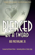 Pierced by a Sword - MacFarlane, Bud