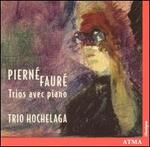 Piern�, Faur�: Trios avec Piano