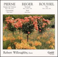 Pierne: Sonata da Camera; Reger: Serenade; Roussel: Trio - Catharina Meints (cello); John Tartaglia (viola); Kathryn Plummer (viola); Marilyn McDonald (violin);...
