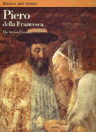 Piero Della Francesca: The Arezzo Frescoes