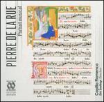 Pierre de la Rue: Portrait Musical - Bart Demuyt (baritone); Capilla Flamenca; Christopher Kale (tenor); Erik Buys (counter tenor); Ian Degen (baritone); Jan Caals (tenor); Jan van Elsacker (tenor); Lieven Termont (baritone); Marnix de Cat (counter tenor); Paul Mertens (bass)