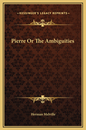 Pierre or the Ambiguities