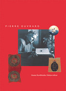 Pierre Ouvrard: Master Bookbinder/Maitre Relieur