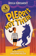 Pierre'S Not There