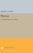 Pierrot: A Critical History of a Mask
