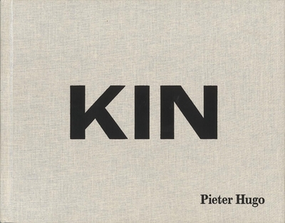 Pieter Hugo: Kin - Hugo, Pieter (Photographer), and Okri, Ben (Text by)