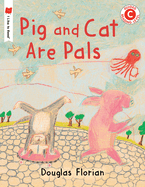 Pig and Cat Are Pals