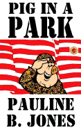 Pig in a Park