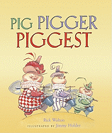 Pig Pigger Piggest