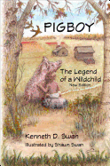 Pigboy: The Legend of a Wildchild