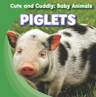 Piglets - Elora, Grace