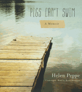 Pigs Can't Swim: A Memoir