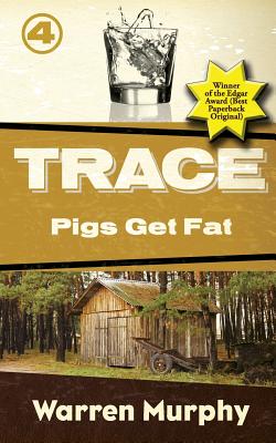 Pigs Get Fat - Murphy, Warren, Rev.