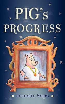Pigs Progress - Sears