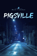 Pigsville: Volume 52