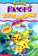 Pikachu's Rescue Adventure