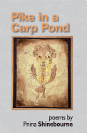 Pike in a Carp Pond