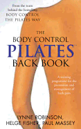 Pilates Back Book: A Training Programme for the Prevention and Management of Back Pain