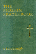 Pilgrim Prayer Book: Personal Edition