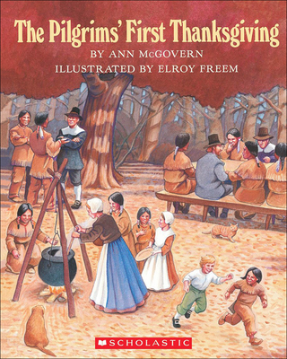 Pilgrims' First Thanksgiving - McGovern, Ann