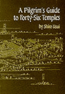 Pilgrim's Guide to Forty-Six Temples