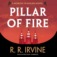 Pillar of Fire: A Moroni Traveler Novel