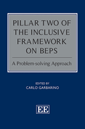 Pillar Two of the Inclusive Framework on Beps: A Problem-Solving Approach