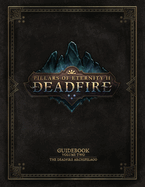 Pillars of Eternity Guidebook: Volume Two-The Deadfire Archipelago