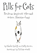 Pills for Cats: Finding Happiness Through Modern Pharmacology