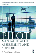 Pilot Mental Health Assessment and Support: A Practitioner's Guide
