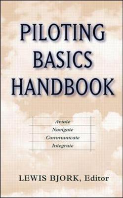 Piloting Basics Handbook - Bjork, Lewis (Editor)
