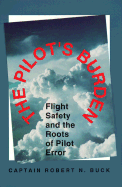 Pilot's Burden: Flight Safety-94-C