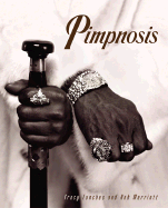 Pimpnosis