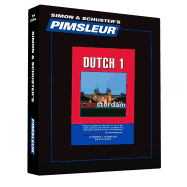 Pimsleur Dutch Level 1 CD: Learn to Speak and Understand Dutch with Pimsleur Language Programs
