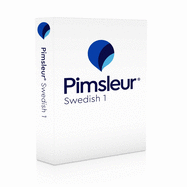 Pimsleur Swedish Level 1 CD: Learn to Speak and Understand Swedish with Pimsleur Language Programs