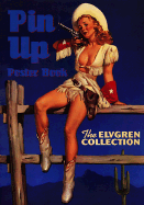 Pin-Up Poster Book: The Elvgren Collection
