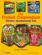 Pinball Compendium: The Electro-Mechanical Era