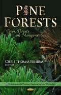 Pine Forests: Types, Threats & Management