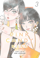 Pink Candy Kiss, Vol. 3