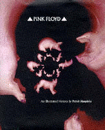 Pink Floyd: An Illustrated History