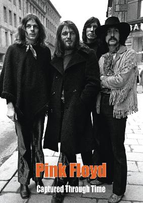 Pink Floyd Captured Through Time - Photographers, Various (Photographer)