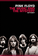 Pink Floyd - The Music and the Mystery