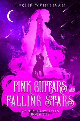 Pink Guitars and Falling Stars - O'Sullivan, Leslie