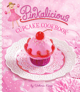 Pinkalicious Cupcake Cookbook