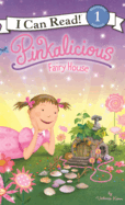 Pinkalicious: Fairy House