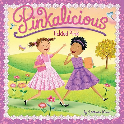 Pinkalicious: Tickled Pink - 