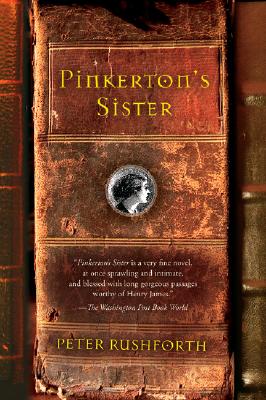 Pinkerton's Sister - Rushforth, Peter