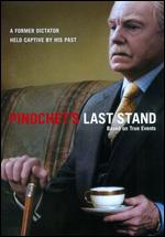 Pinochet's Last Stand - Richard Curson Smith