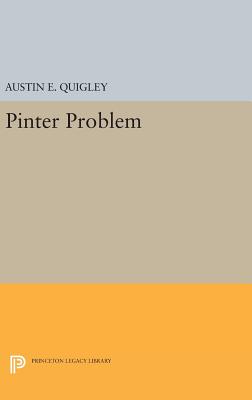 Pinter Problem - Quigley, Austin E.