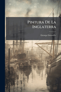 Pintura de La Inglaterra: Estado Actual de Su Comercio y Hacienda